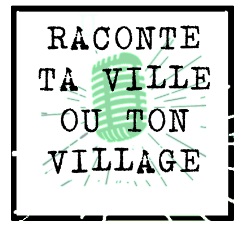 Radio: Raconte ta ville ou ton village.